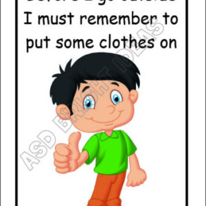 Before I go outside remember to put clothes on poster BOYS