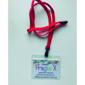 I have Fragile X LANYARD