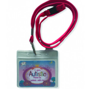 I am Autistic PRINCESS Lanyard