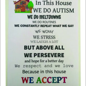 In this House we do Autism Poster