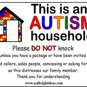 This is an Autism Household A5 Door sign